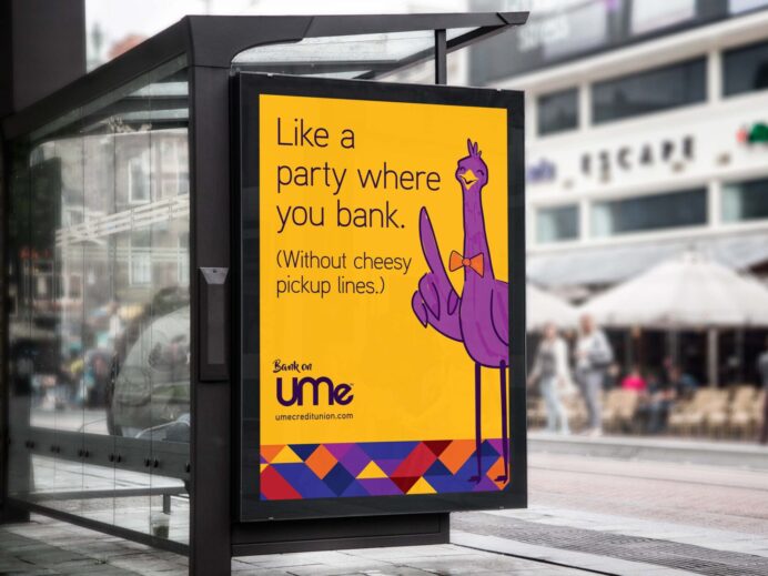 Bus shelter marketing ad for UMe Credit Union